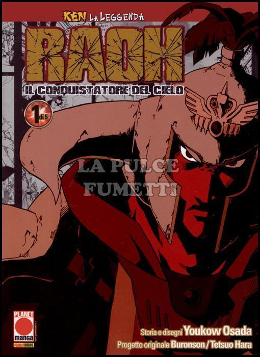 KEN LA LEGGENDA - RAOH, IL CONQUISTATORE DEL CIELO 1/5- EDIZIONE DELUXE COMPLETA